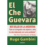 Libro : El Che Guevara - Gambini, Hugo