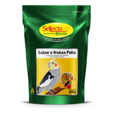 Ração Sellecta Sabor E Frutas Psita 500g