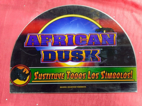 Cartel Tragamonedas Original Acrilico African Dusk