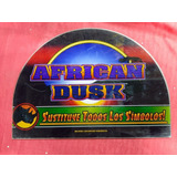 Cartel Tragamonedas Original Acrilico African Dusk