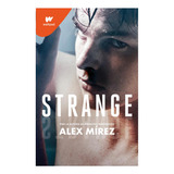 Strange - Alex Mírez/ Nuevo Y Sellado