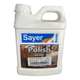 Sayer Polish Liquido Pulidor Para Madera Ad-0067 1lt
