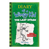 Diary Of A Wimpy Kid N°  3: The Last Straw