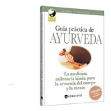 Guia Practica De Ayurveda