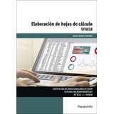 Uf0858 - Elaboración De Hojas De Cálculo, De Jesus Caballero Gonzalez. Editorial Paraninfo En Español