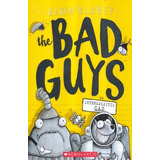 The Bad Guys In Intergalactic Gas (the Bad Guys #5)