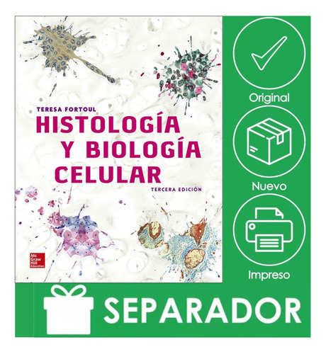 Fortoul. Histología Y Biología Celular 3ed