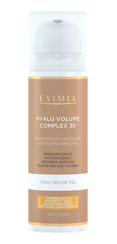 Eximia Hyalu Volume Complex 3d Contorno De Ojos Antiedad Antiarrugas Piel Sensible