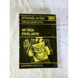 Mi Vida En El Arte - Constantín Stanislavski