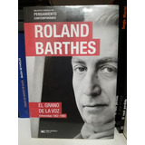 El Grano De La Voz - Roland Barthes - Siglo Veintiuno