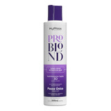 Escova Progressiva Proliss Blond 300 Ml Myphios Professional