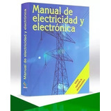 Manual De Electricidad Y Electrónica Con Dvd, De José Luis Sánchez Arce. Editorial Grupo Cultural, Tapa Dura En Español, 2018