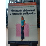 Hinchazon Abdominal Y Retencion Liquida