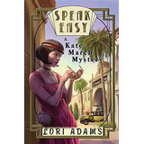 Book : Speak Easy, A Kate March Mystery A Kate March Myster