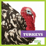 Book : Turkeys (bullfrog Books Animals On The Farm) - Wendy