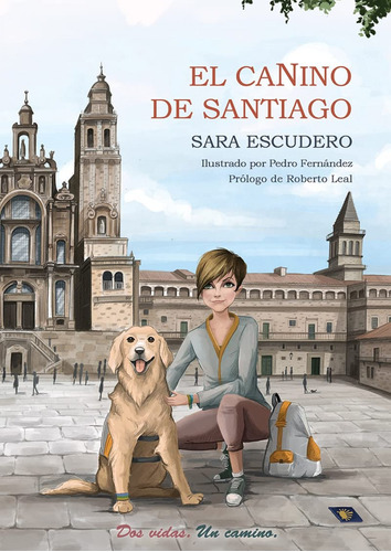 El Canino De Santiago - Escudero Rodriguez, Sara