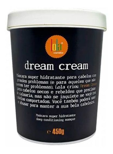 Máscara Hidro Reconstrutora Dream Cream 450g Lola Cosmetics