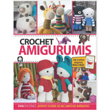 Libro: Crochet Amigurumis En Español, Tapa Blanda