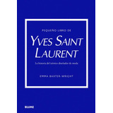 Libro Pequeño Libro De Yves Saint Laurent