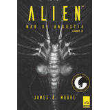 Alien Ii - Mar De Angústia, De Moore, James A.. Editora Casa Dos Mundos Produção Editorial E Games Ltda, Capa Mole Em Português, 2017