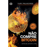 Livro Não Compre Bitcoin