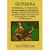 Guitarra Española Y Vandola: En Dos Maneras De Guitarra, De Amat, Juan Carles., Vol. 1. Editorial Maxtor, Tapa Blanda En Español, 2009