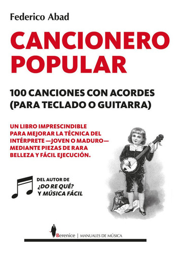 Cancionero Popular 100 Canciones Con Acordes Para Teclado...