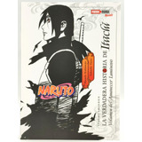 Naruto La Verdadera Historia De Itachi Panini Manga Novela 