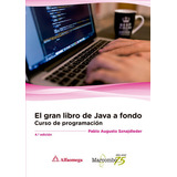 El Gran Libro De Java A Fondo 4ãâª Ed., De Sznajdleder, Pablo Augusto. Editorial Marcombo, Tapa Blanda En Español