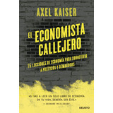 El Economista Callejero - Kaiser Barents-von Hohenhagen  - *