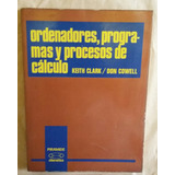 Ordenadores Programas Y Procesos De Calculo - Clark