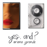 Ariana Grande Yes,and? Cassette Single 