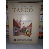 Tasco, Guía De Emociones. Manuel Toussaint.