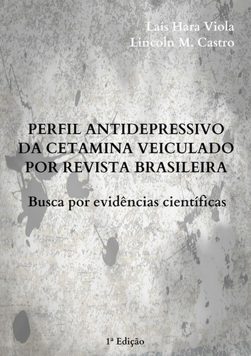 Livro Perfil Antidepressivo Da Cetamina Veiculado Por Rev...