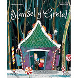 Libro Hansel Y Gretel - Facci, Valentina