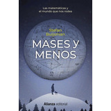 Mases Y Menos, De Stefan Buijsman. Alianza Editorial, Tapa Blanda, Edición 1 En Español