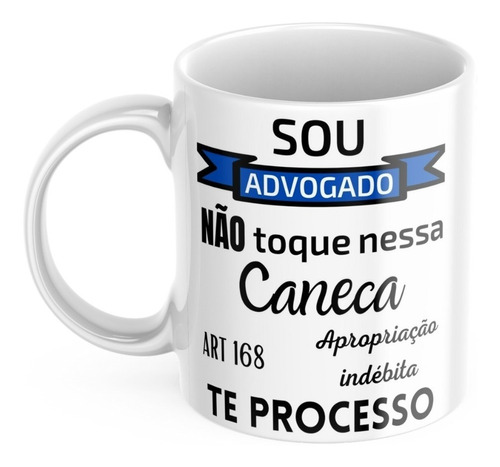 Caneca Advogado Frase Presente Advogada Amigo Natal Xícara