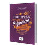 Huertas Orgánicas - José Luis Barbado