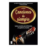 Canciones De Siempre . Letras Y Acordes Para Aficionad - #c