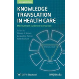 Libro Knowledge Translation In Health Care : Moving From ...