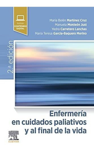 Enfermeria En Cuidados Paliativos Y Al Final De La Vida - Vv