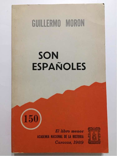Son Españoles. Guillermo Morón
