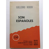 Son Españoles. Guillermo Morón