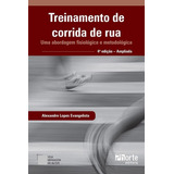 Livro: Treinamento De Corrida De Rua : Uma Abordagem Fisiológica E Metodológica