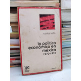 La Política Económica En México Carlos Tello