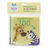Amiguinhos - Um Livro De Banho: Amiguinhos Do Zoo, De Belli, Roberto. Editora Todolivro Distribuidora Ltda. Em Português, 2020