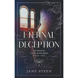 Libro Eternal Deception - Jane Steen