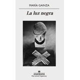 Luz Negra, La