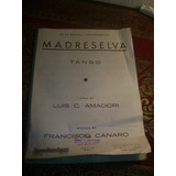 Antigua Partitura Piano Madreselva Tango Canaro Xii-287