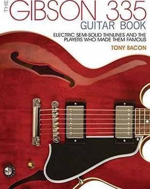 Libro The Gibson 335 Guitar Book : Electric Semi-solid Th...